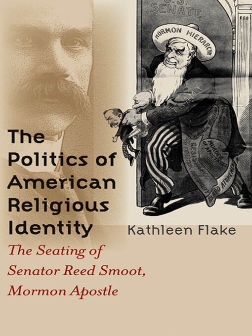 Title details for The Politics of American Religious Identity by Kathleen Flake - Available